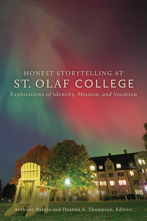 Cover of Honest Storytelling at St. Olaf College