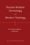 Cover of Russian Wisdom Christology and Western Theology