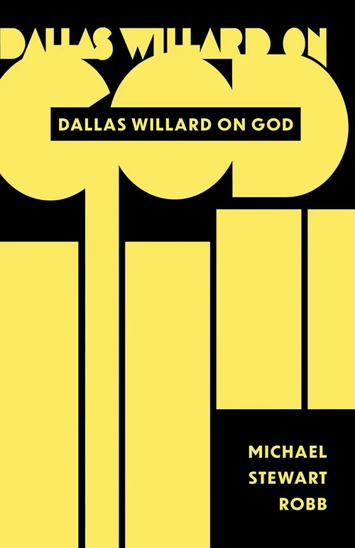Cover of Dallas Willard on God