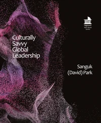 Cover of Culturally Savvy Global Leadership