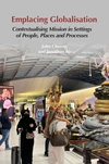 Cover of Emplacing Globalisation