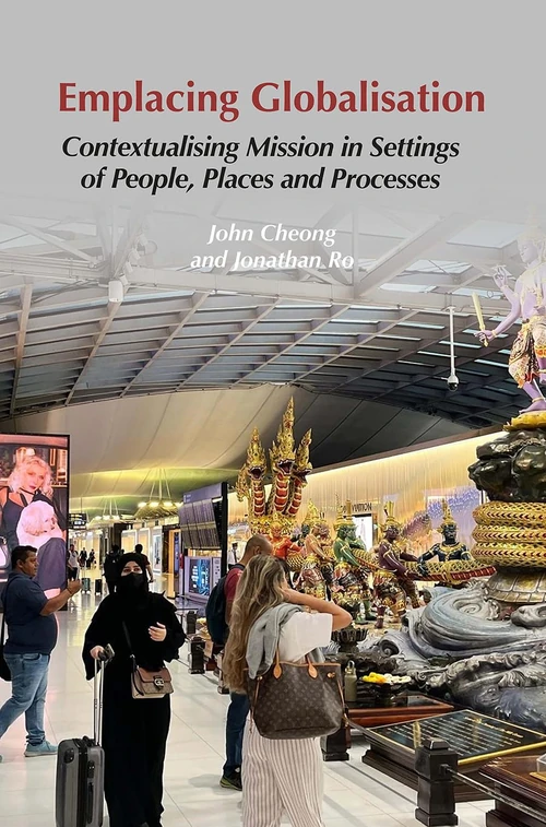 Cover of Emplacing Globalisation