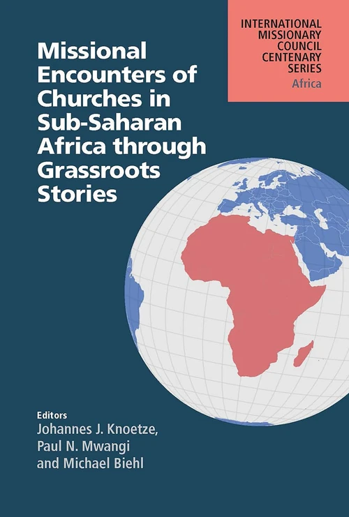 Cover of Missional Encounters of Churches in Sub-Saharan Africa through Grassroots Stories