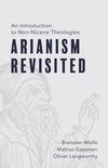 Cover of Arianism Revisited