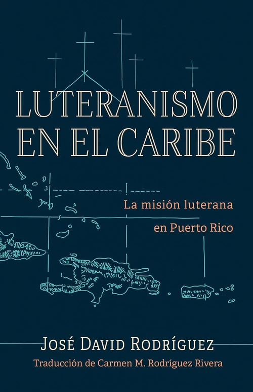 Cover of Luteranismo en el Caribe