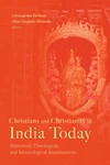 Cover of Christians and Christianity in India Today