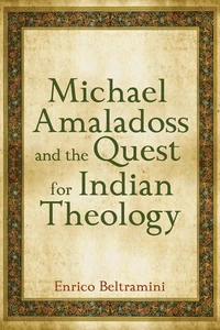 Cover of Michael Amaladoss and the Quest for Indian Theology