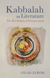 Cover of Kabbalah as Literature