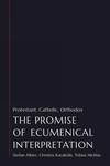 Cover of The Promise of Ecumenical Interpretation