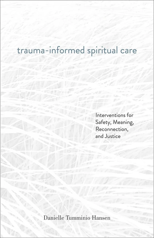 Cover of Trauma-Informed Spiritual Care