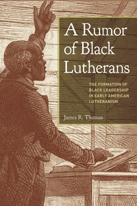 Cover of A Rumor of Black Lutherans