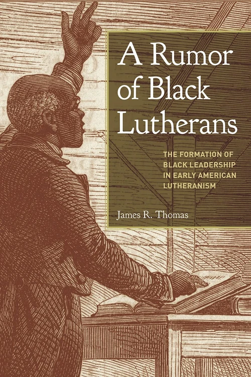Cover of A Rumor of Black Lutherans