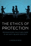 Cover of The Ethics of Protection