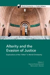 Cover of Alterity and the Evasion of Justice
