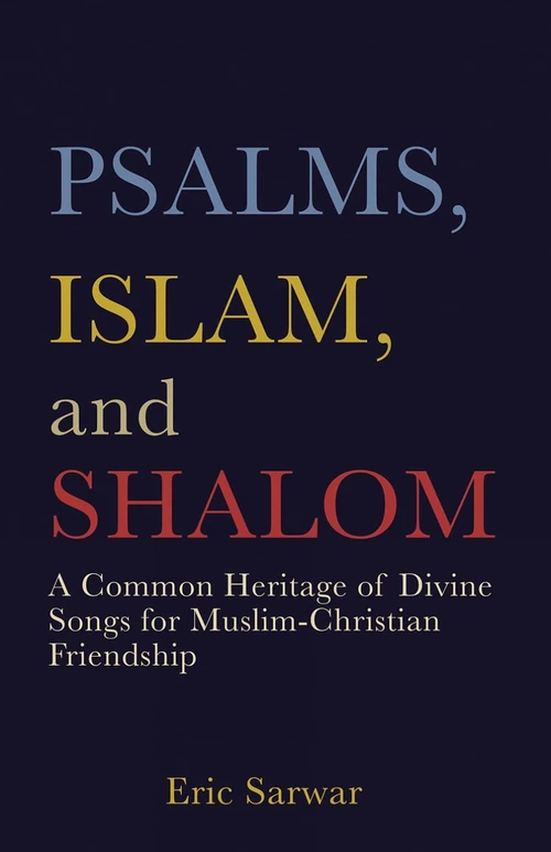Cover of Psalms, Islam, and Shalom