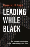 Cover of Leading While Black