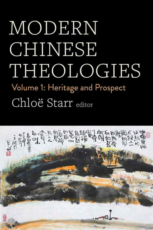 Cover of Modern Chinese Theologies Volume 1