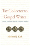 Cover of Tax Collector to Gospel Writer