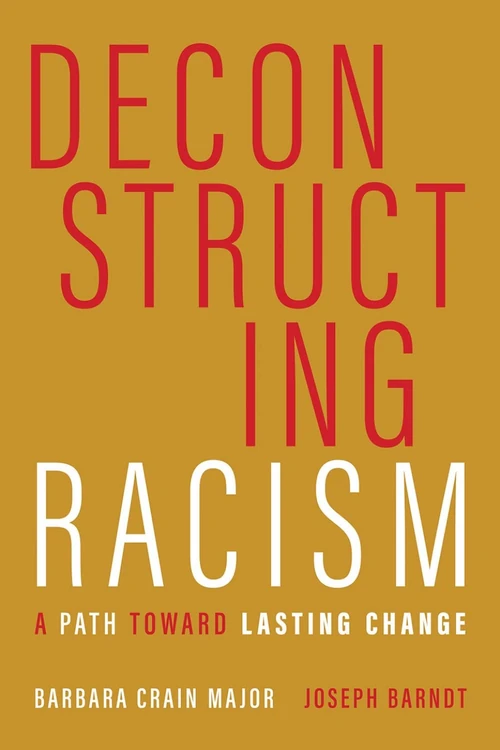 Cover of Deconstructing Racism