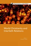 Cover of World Christianity and Interfaith Relations