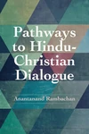 Cover of Pathways to Hindu-Christian Dialogue