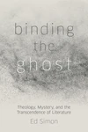 Cover of Binding the Ghost