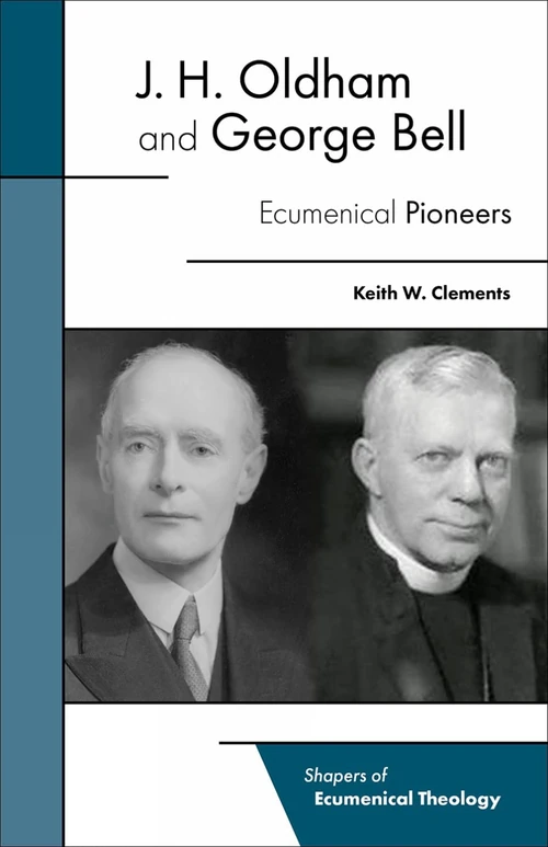 Cover of J. H. Oldham and George Bell