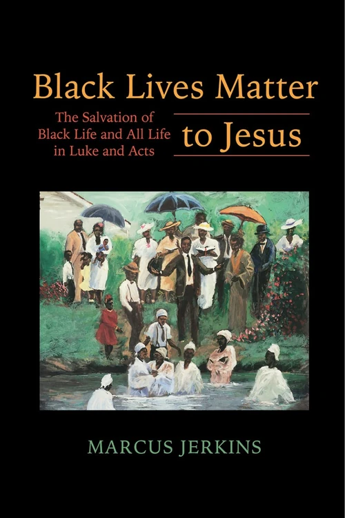 Cover of Black Lives Matter to Jesus