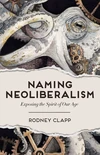 Cover of Naming Neoliberalism