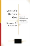 Cover of Luther's Outlaw God, Volume 3