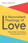 Cover of A Nonviolent Theology of Love