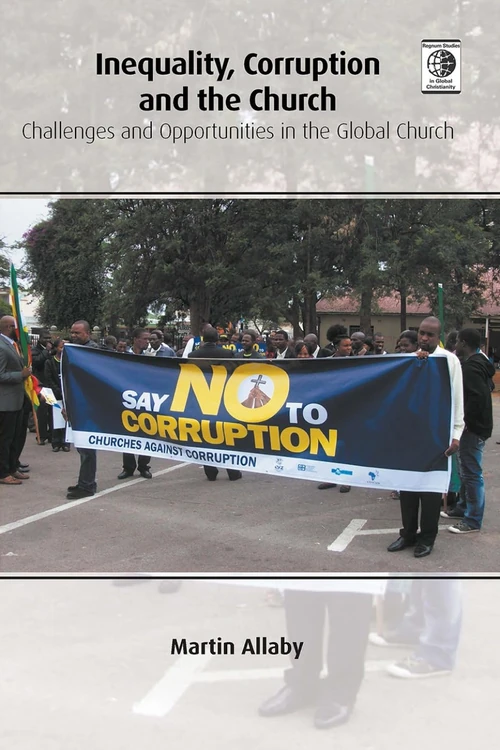 Cover of Inequality, Corruption and the Church