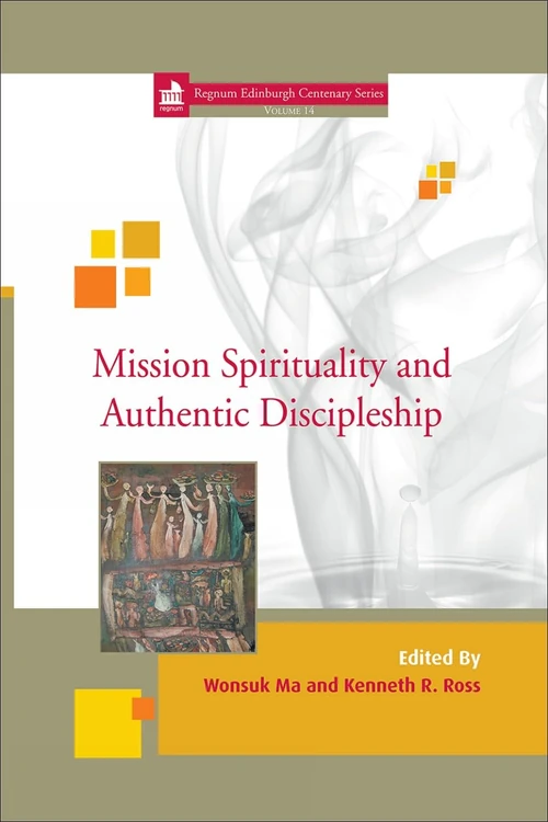 Cover of Mission Spirituality and Authentic Discipleship