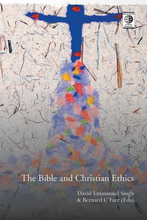 Cover of The Bible and Christian Ethics