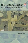 Cover of The Contextualisation of Leadership in Paul