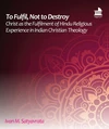 Cover of To Fulfil, Not to Destroy