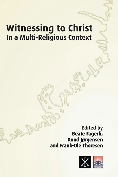 Cover of Witnessing to Christ In a Multi-Religious Context