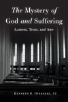 Cover of The Mystery of God and Suffering