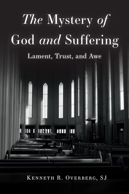 Cover of The Mystery of God and Suffering