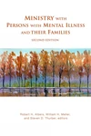 Cover of Ministry with Persons with Mental Illness and Their Families, Second Edition