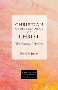 Cover of Christian Understandings of Christ