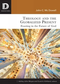 Cover of Theology and the Globalized Present