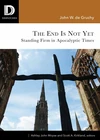 Cover of The End Is Not Yet
