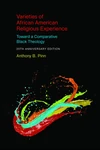 Cover of Varieties of African American Religious Experience