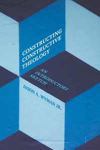 Cover of Constructing Constructive Theology