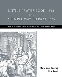 Cover of Little Prayer Book, 1522 and A Simple Way to Pray, 1535