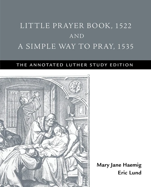 Cover of Little Prayer Book, 1522 and A Simple Way to Pray, 1535