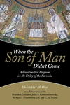 Cover of When the Son of Man Didn't Come