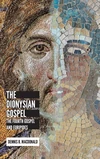 Cover of The Dionysian Gospel