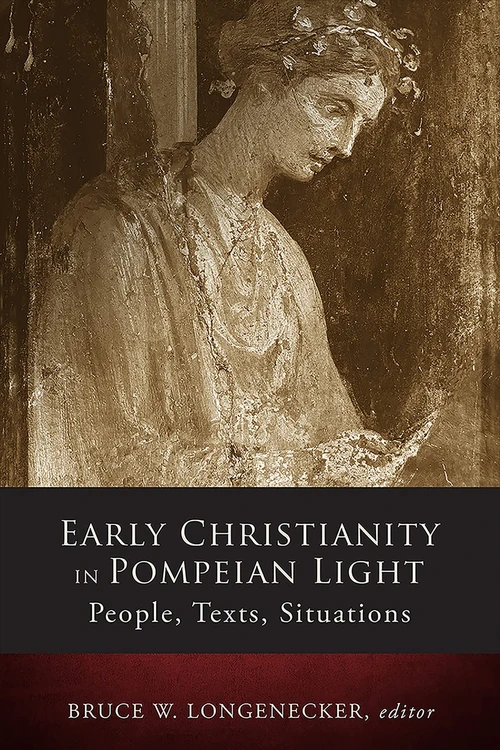Cover of Early Christianity in Pompeian Light